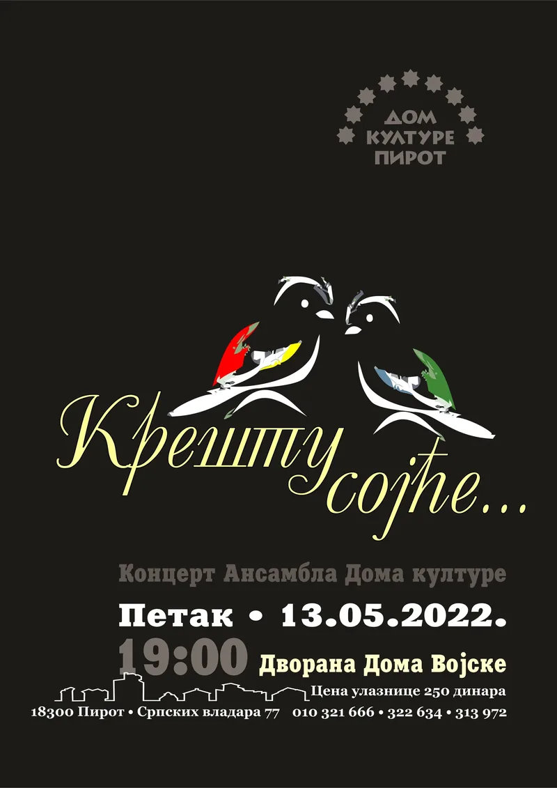 КОНЦЕРТ • Ансамбл Дома културе • 13.05.2022. • 19:00 • Дворана Дома Војске