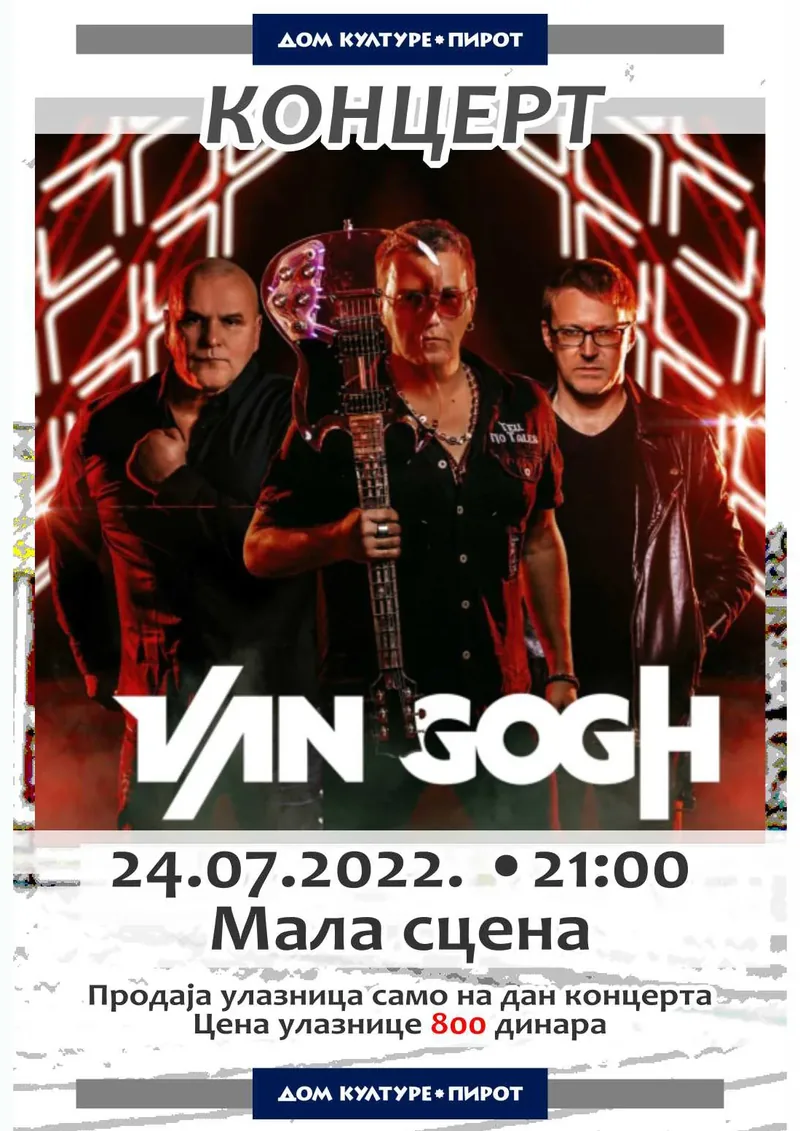 PKL 2022.•KONCERT•VAN GOG•2022-07-24•21:00•MALA SCENA